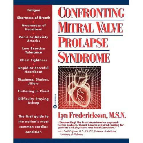 Confronting Mitral Valve Prolapse Syndrome