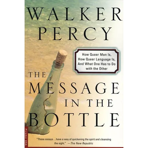 The Message in the Bottle: How Queer Man Is, How Queer Language Is, and What One Has to Do with the Other