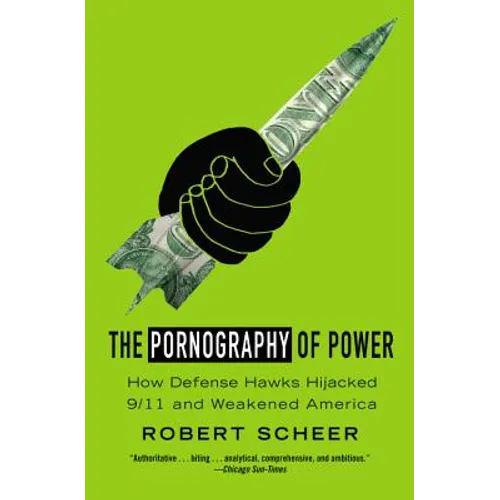 The Pornography of Power: Why Defense Spending Must Be Cut