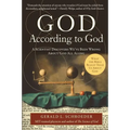 God According to God: A Scientist Discovers We've Been Wrong about God All Along