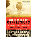 The Master of Confessions: The Making of a Khmer Rouge Torturer