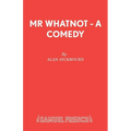 Mr Whatnot - A Comedy