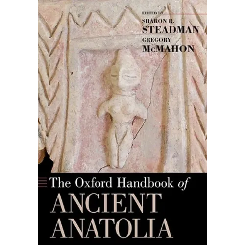 Oxford Handbook of Ancient Anatolia