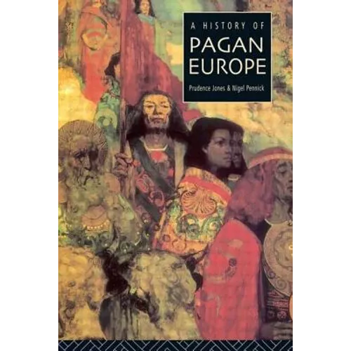 A History of Pagan Europe