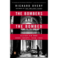 The Bombers and the Bombed: Allied Air War Over Europe, 1940-1945
