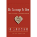 The Marriage Builder: Creating True Oneness to Transform Your Marriage (Enlarged)