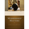 The Membership Matters: Insights from Effective Churches on New Member Classes and Assimilation