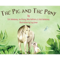 The Pig and The Pony