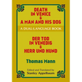 Death in Venice & a Man and His Dog: A Dual-Language Book