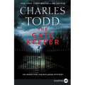 The Gate Keeper: An Inspector Ian Rutledge Mystery