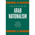The Origins of Arab Nationalism