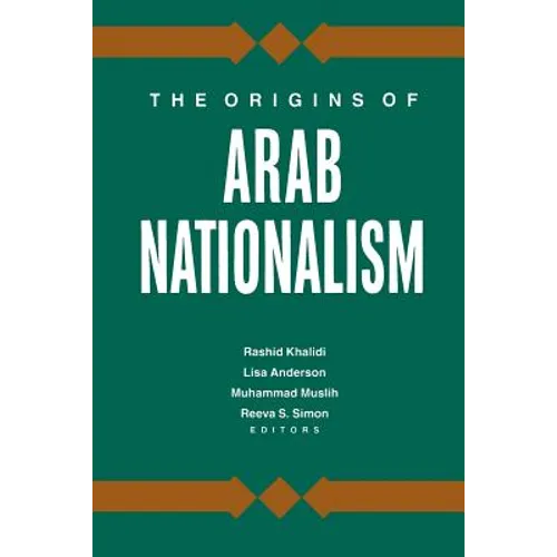 The Origins of Arab Nationalism