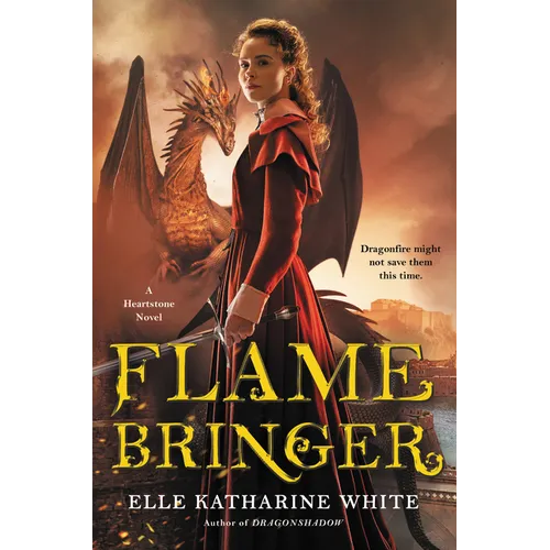 Flamebringer: A Heartstone Novel