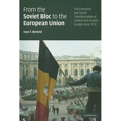 From the Soviet Bloc to the European Union