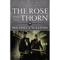 The Rose and the Thorn