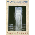 Origin Like Water: Collected Poems 1957--1987