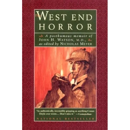 The West End Horror: A Posthumous Memoir of John H. Watson, M.D.
