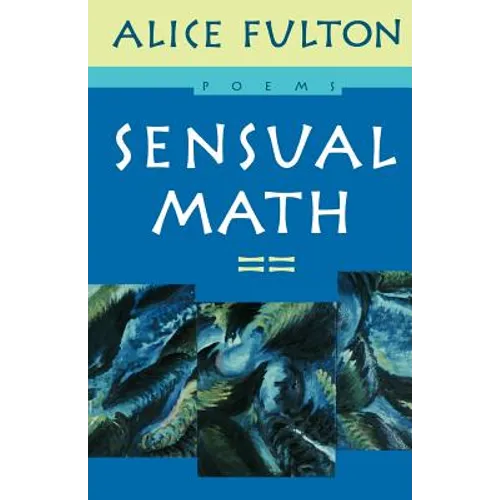 Sensual Math: Poems