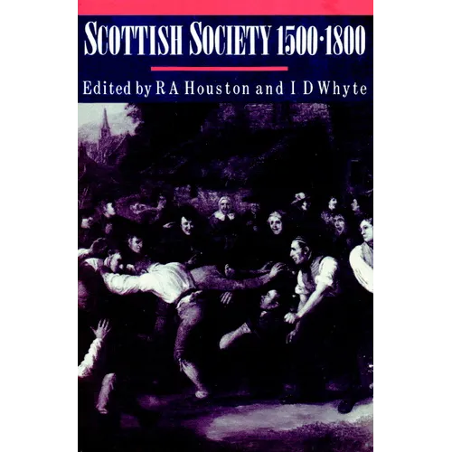 Scottish Society, 1500 1800