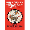 Half of Man Is Woman