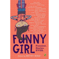 Funny Girl: Funniest. Stories. Ever.