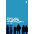 Social Work and Intimate Partner Violence
