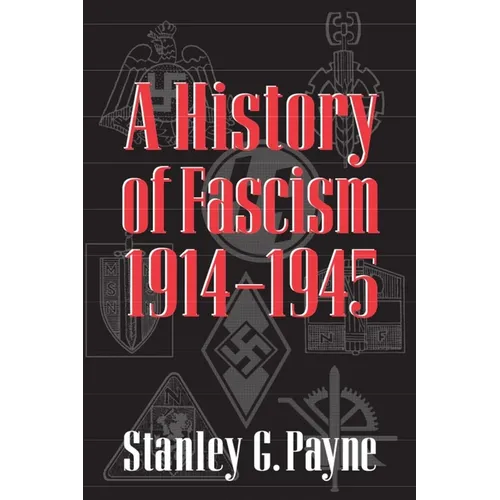History of Fascism, 1914-1945