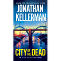 City of the Dead: An Alex Delaware Novel