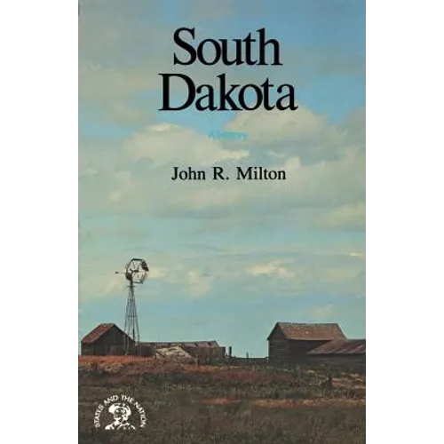 South Dakota: A History