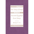 The Song of Songs and the Ancient Egyptian Love Songs