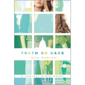 Truth or Dare: A Capital Girls Novel