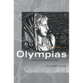 Olympias: Mother of Alexander the Great