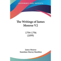 The Writings of James Monroe V2: 1794-1796 (1899)