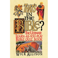 That's in the Bible?: The Ultimate Learn-As-You-Play Bible Quizbook