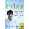 The Cure: Heal Your Body, Save Your Life