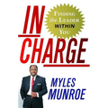 In Charge: Finding the Leader Within You