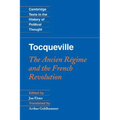 Tocqueville: The Ancien Regime and the French Revolution