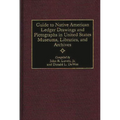 Guide to Native American Ledger Drawings and Pictographs in United States Museums, Libraries, and Archives