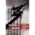 Beginning to Remember: The Past in the Indonesian Present