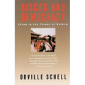 Discos and Democracy: China in the Throes of Reform