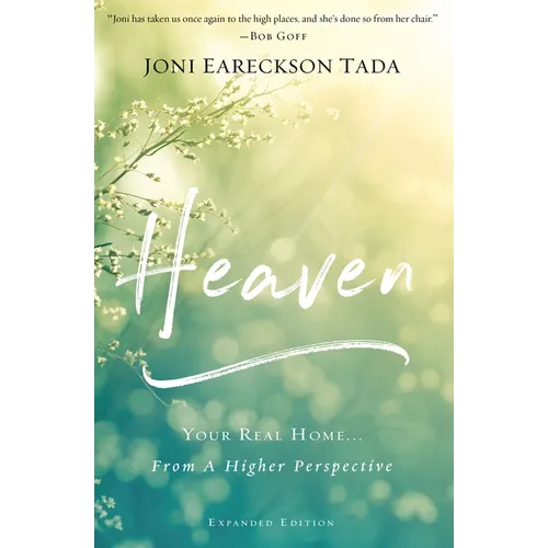 Heaven: Your Real Home...from a Higher Perspective