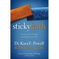 Sticky Faith: Everyday Ideas to Build Lasting Faith in Your Kids