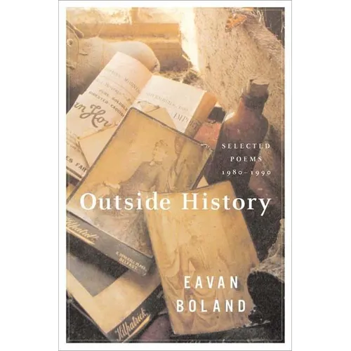 Outside History: Selected Poems, 1980-1990