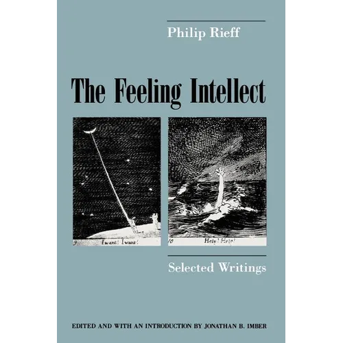 The Feeling Intellect: Selected Writings