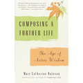 Composing a Further Life: The Age of Active Wisdom