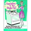 Saucepans and the Single Girl