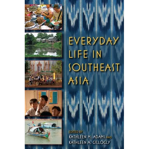 Everyday Life in Southeast Asia