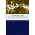 The History of Make-Believe: Tacitus on Imperial Rome