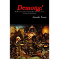 Demons! The Possession and Exorcism of the Nuns of Loudun, and the Execution of Urbain Grandier