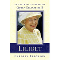 Lilibet: An Intimate Portrait of Elizabeth II